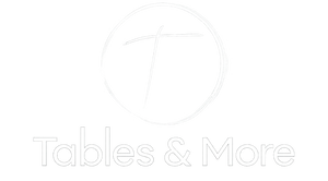 Tables & More